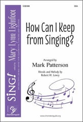 How Can I Keep from Singing? SSA choral sheet music cover